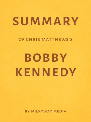 cover image of Summary of Chris Matthews's Bobby Kennedy
